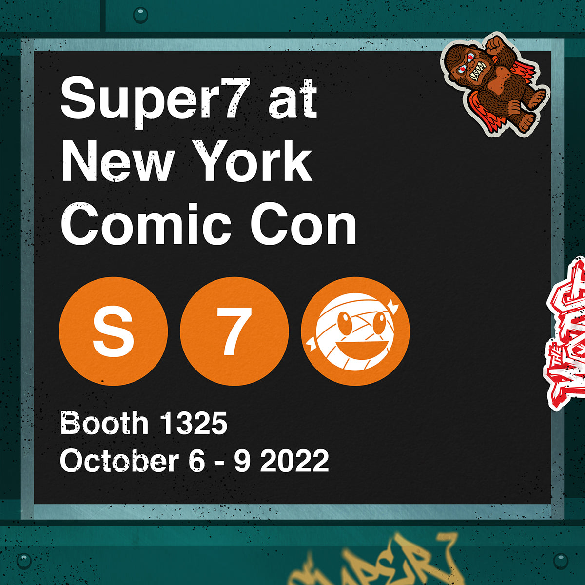 Promotional poster for Super7 at New York Comic Con 2022 with bold white text and orange round logos.