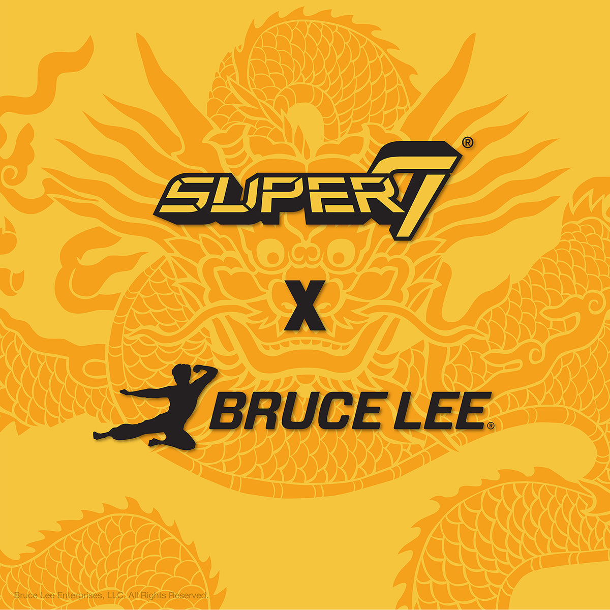 Promotional artwork in yellow announcing Super7 x Bruce Lee with a dragon motif.