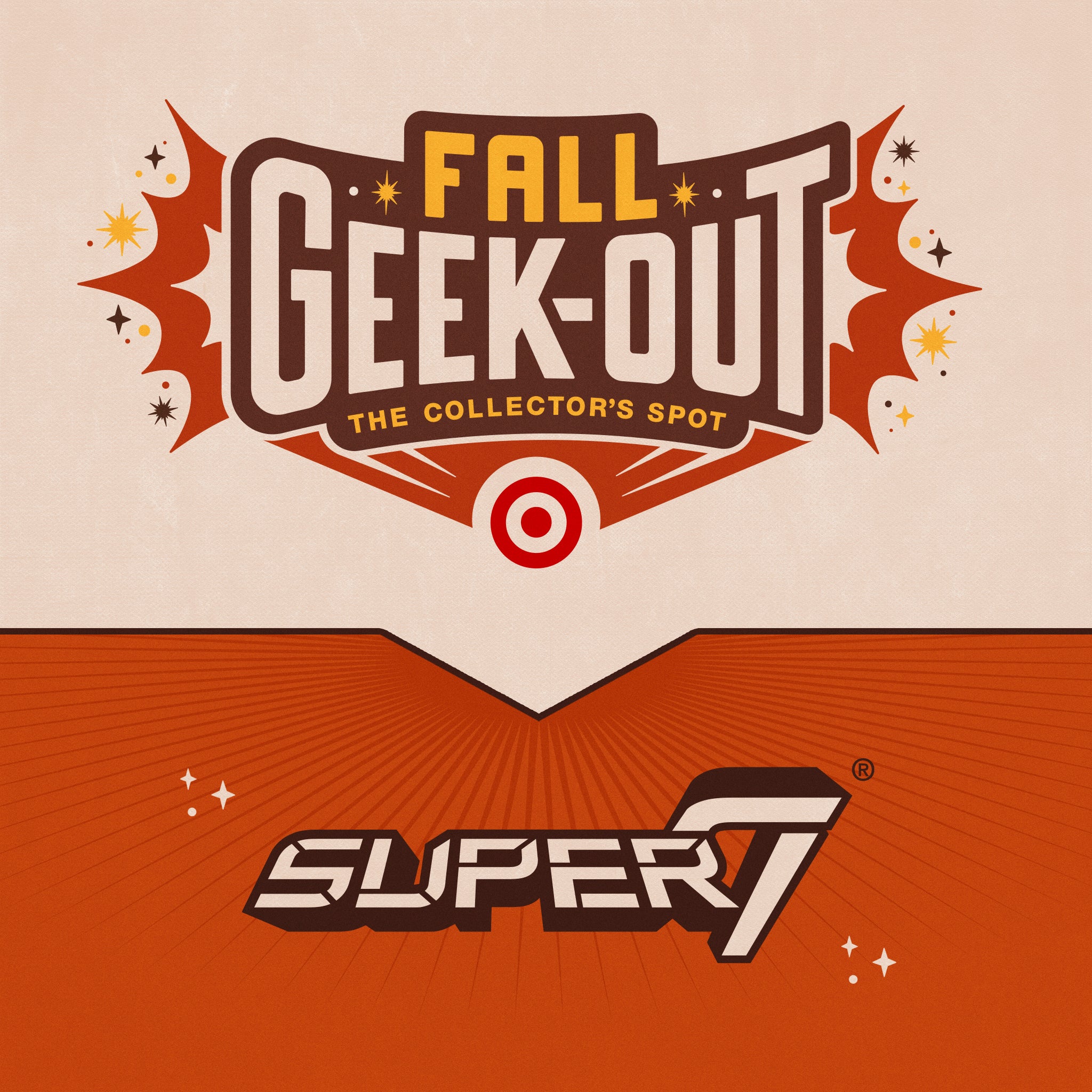 Retro style Fall Geek-Out graphic for Super7 x Target featuring a bold brown and orange badge and sunburst accents on a pale background.