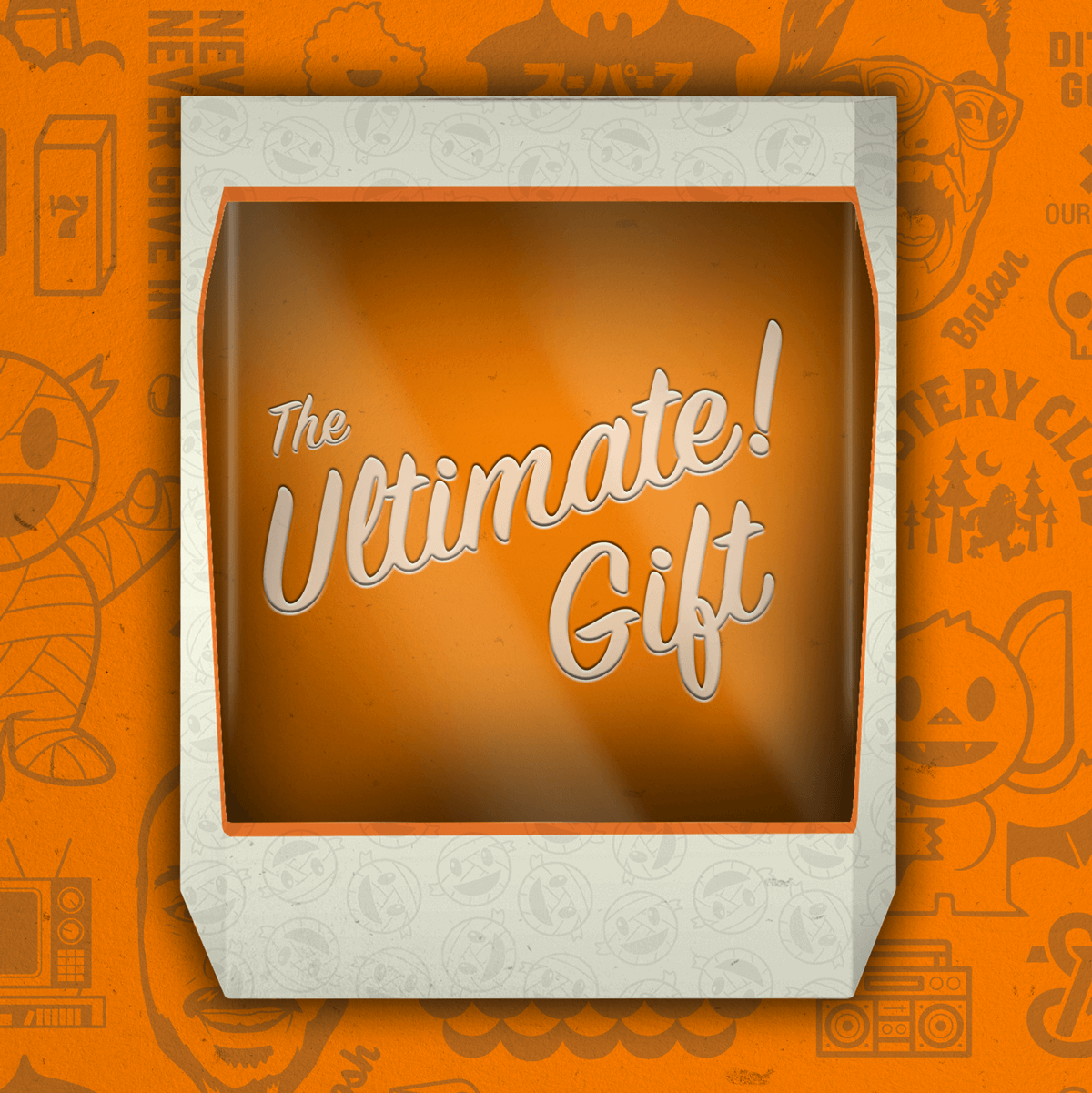 The Ultimate Gift packaging art on an orange background with a white Polaroid style frame and The Ultimate Gift text